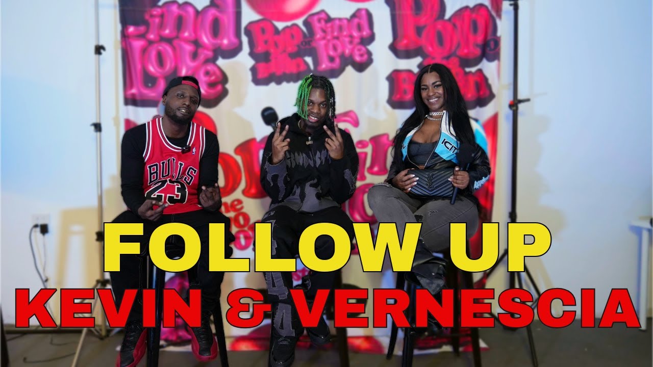 VERNESCIA & KEVIN FOLLOW UP | POP THE BALLOON OR FIND LOVE INDIANAPOLIS EDITION | EP.5 MATCH official thumbnail
