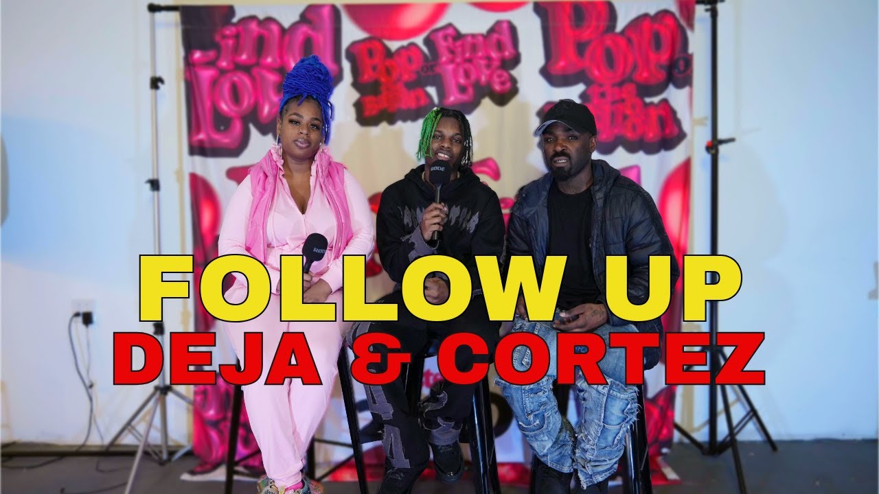DEJA & CORTEZ FOLLOW UP | POP THE BALLOON OR FIND LOVE INDIANAPOLIS EDITION | EP.30 MATCH