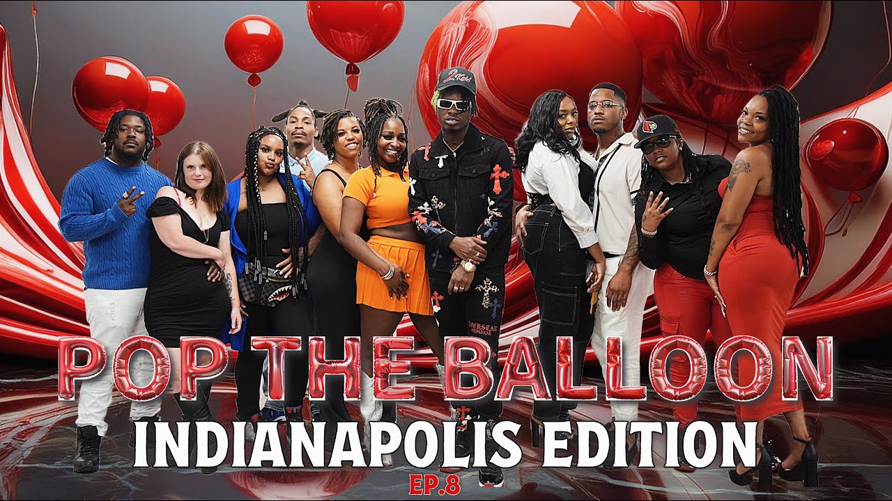 POP THE BALLOON OR FIND LOVE | INDIANAPOLIS EDITION | EP. 8 official thumbnail