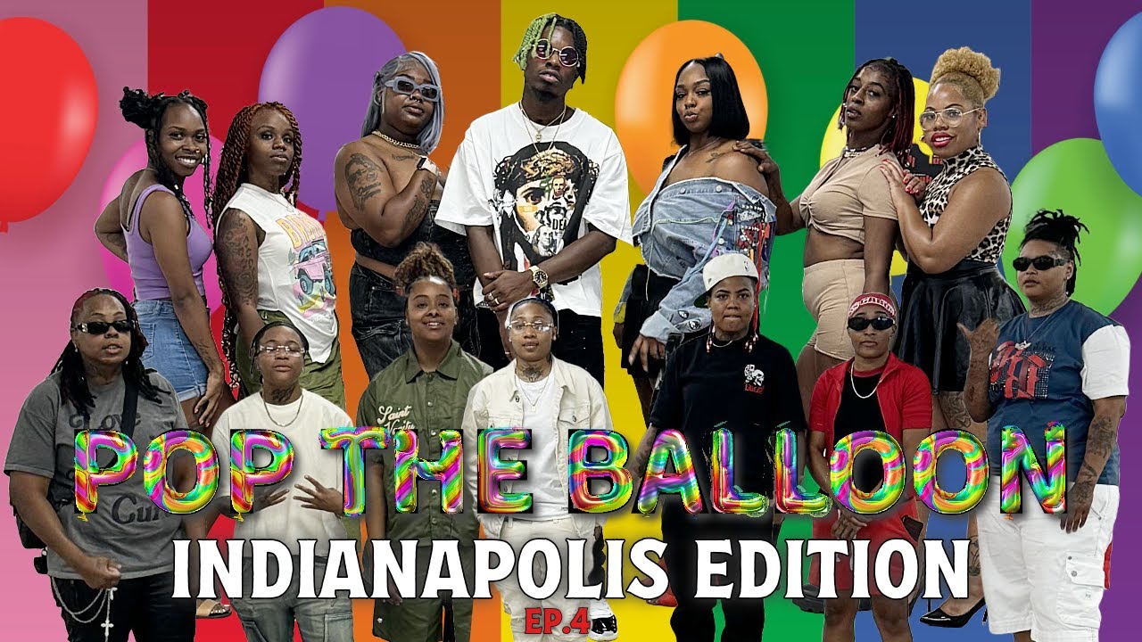 POP THE BALLOON OR FIND LOVE | INDIANAPOLIS EDITION | EP. 4 official thumbnail