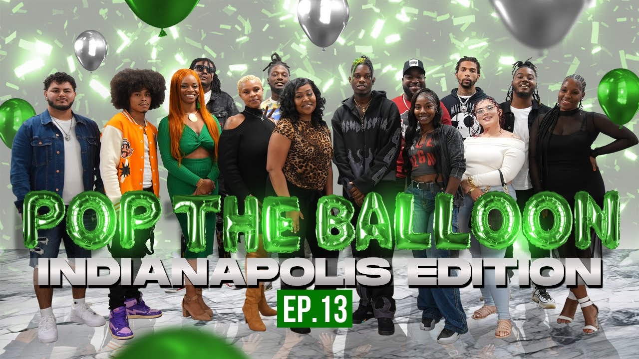POP THE BALLOON OR FIND LOVE | INDIANAPOLIS EDITION | EP.13 official thumbnail