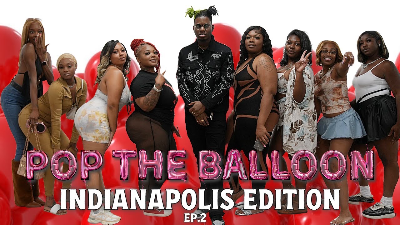 POP THE BALLOON OR FIND LOVE | INDIANAPOLIS EDITION | EP. 2