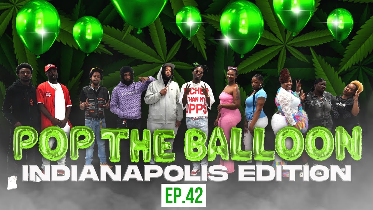 POP THE BALLOON OR FIND LOVE | INDIANAPOLIS EDITION | EP.42 official thumbnail