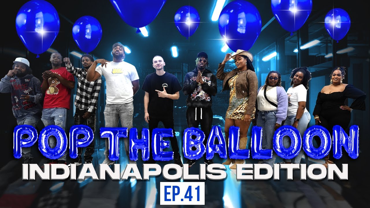 POP THE BALLOON OR FIND LOVE | INDIANAPOLIS EDITION | EP.41 official thumbnail
