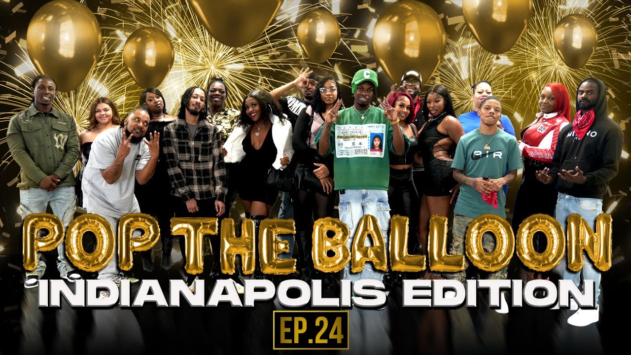 POP THE BALLOON OR FIND LOVE | INDIANAPOLIS EDITION | EP. 24 official thumbnail