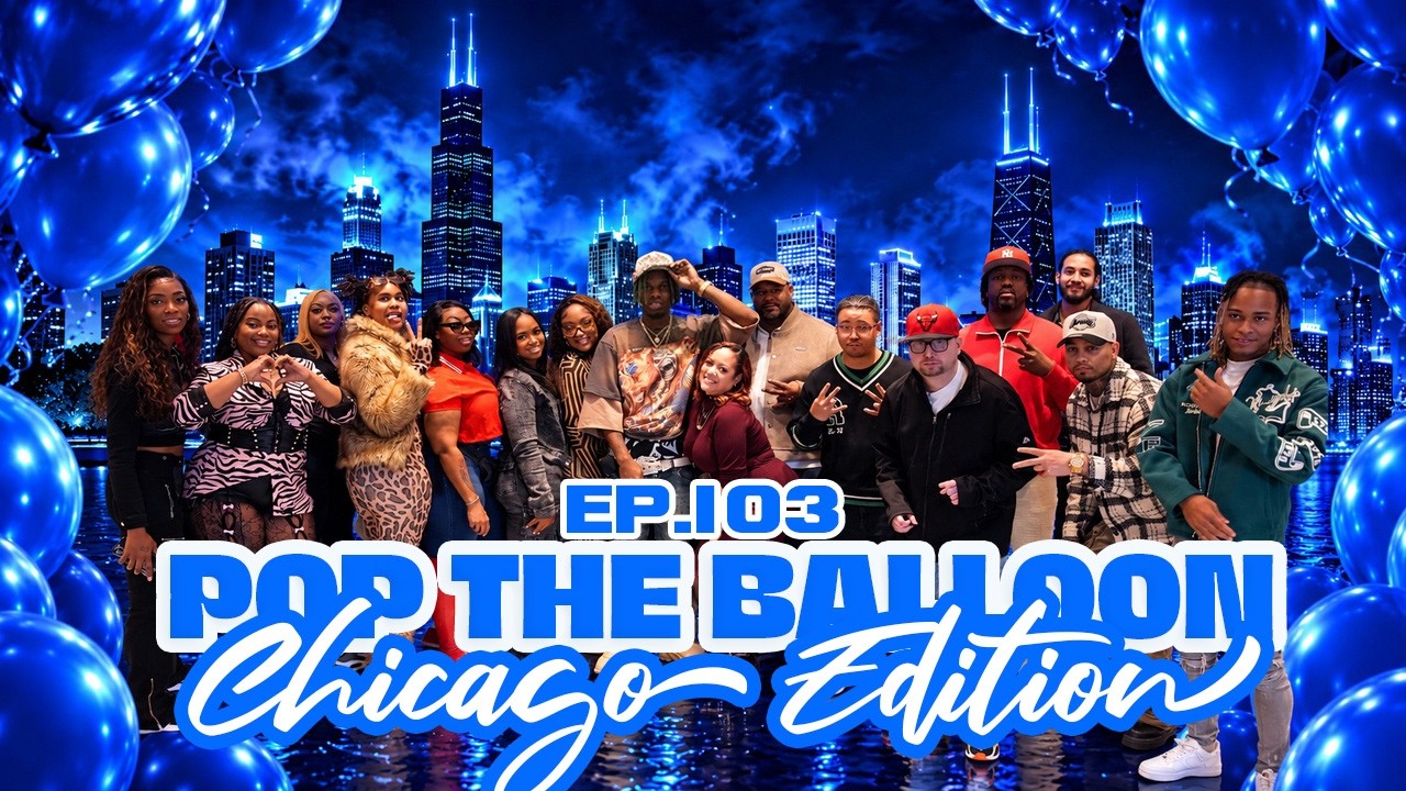 POP THE BALLOON OR FIND LOVE | CHICAGO EDITION | EP.103 official thumbnail